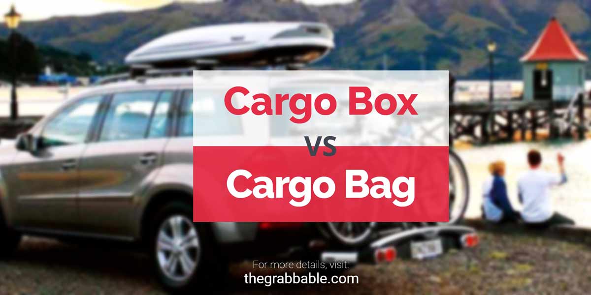 Cargo Box vs Cargo Bag