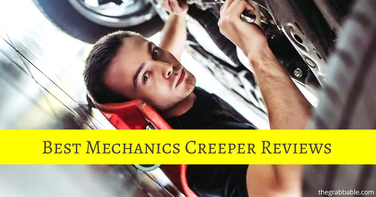 Best Mechanics Creepers