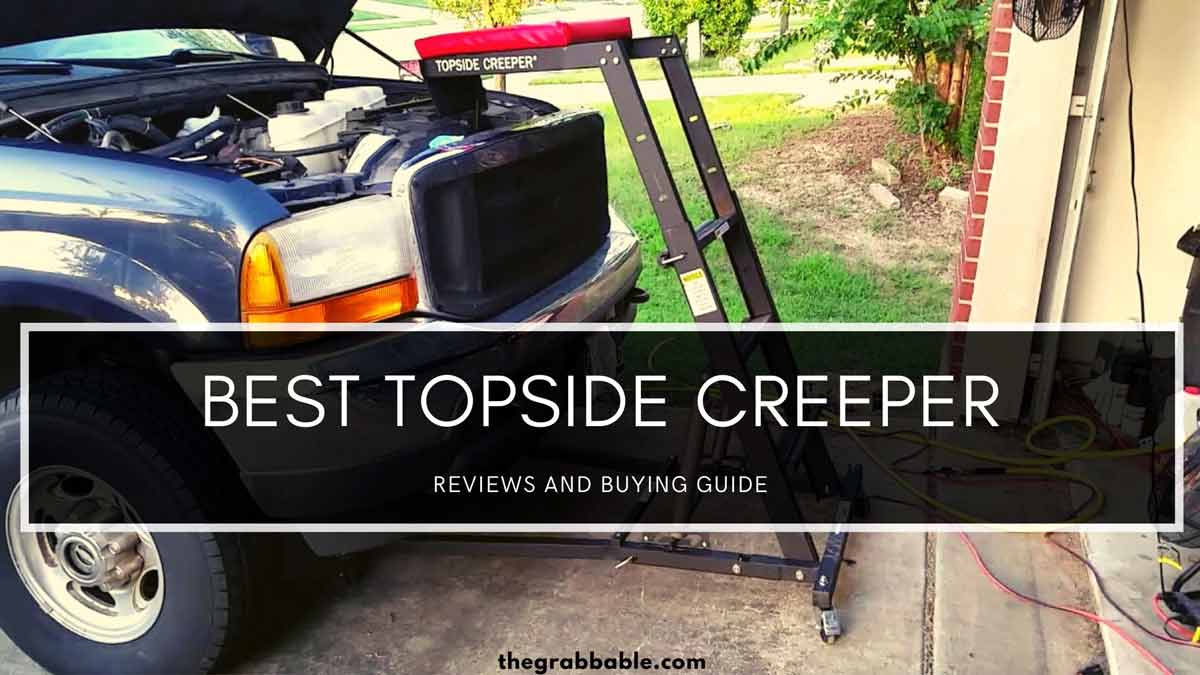 Best Topside Creeper